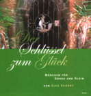 "Der Schl�ssel zum Gl�ck" von Elke Seifert